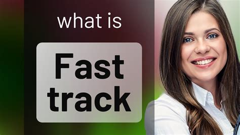 fast track meaning in tagalog|FAST TRACK Meaning in Tagalog .